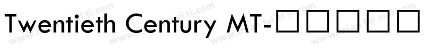 Twentieth Century MT字体转换